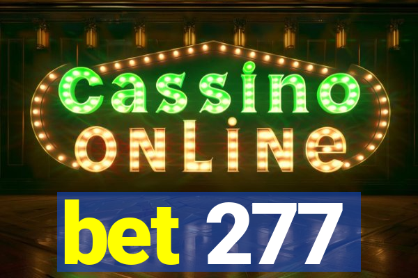 bet 277